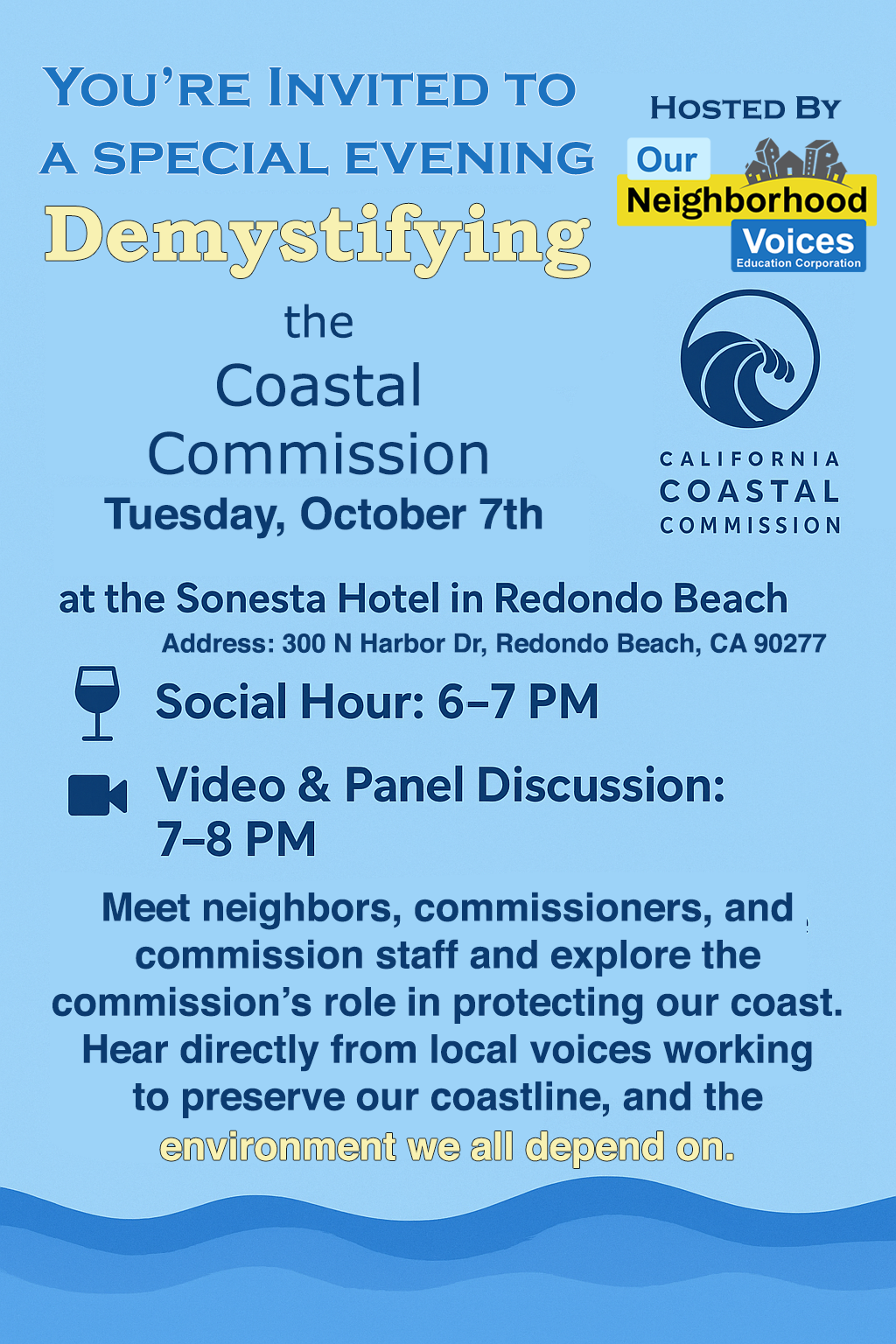 ONVEC to host Ca Coastal Commission in Redondo Beach at Sonesta Hotel. Movie with questions and discussion aferwards.