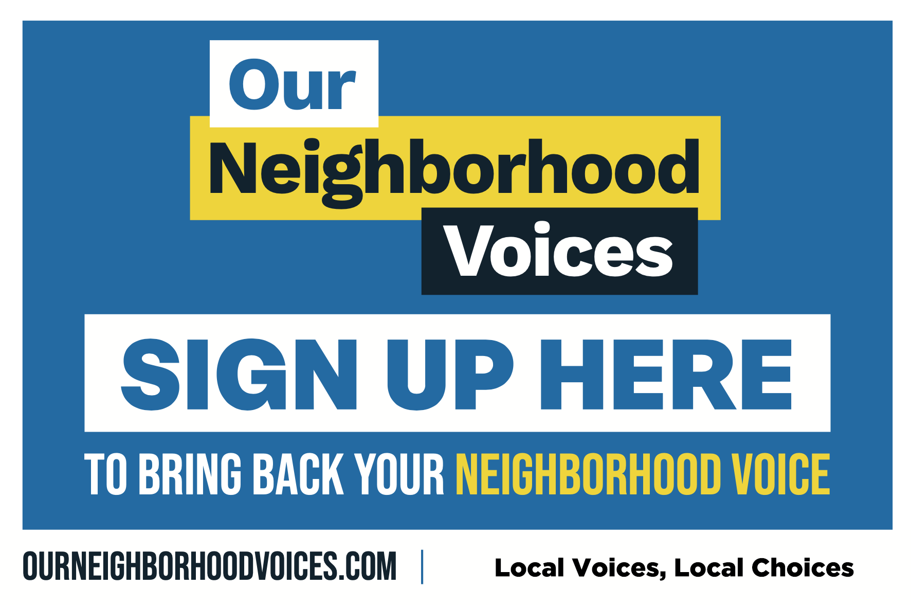Our-Neighborhood-Voices-Signs-signature-gathering-our-neighborhood-voices