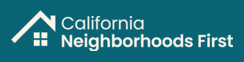California Neighborhoods First